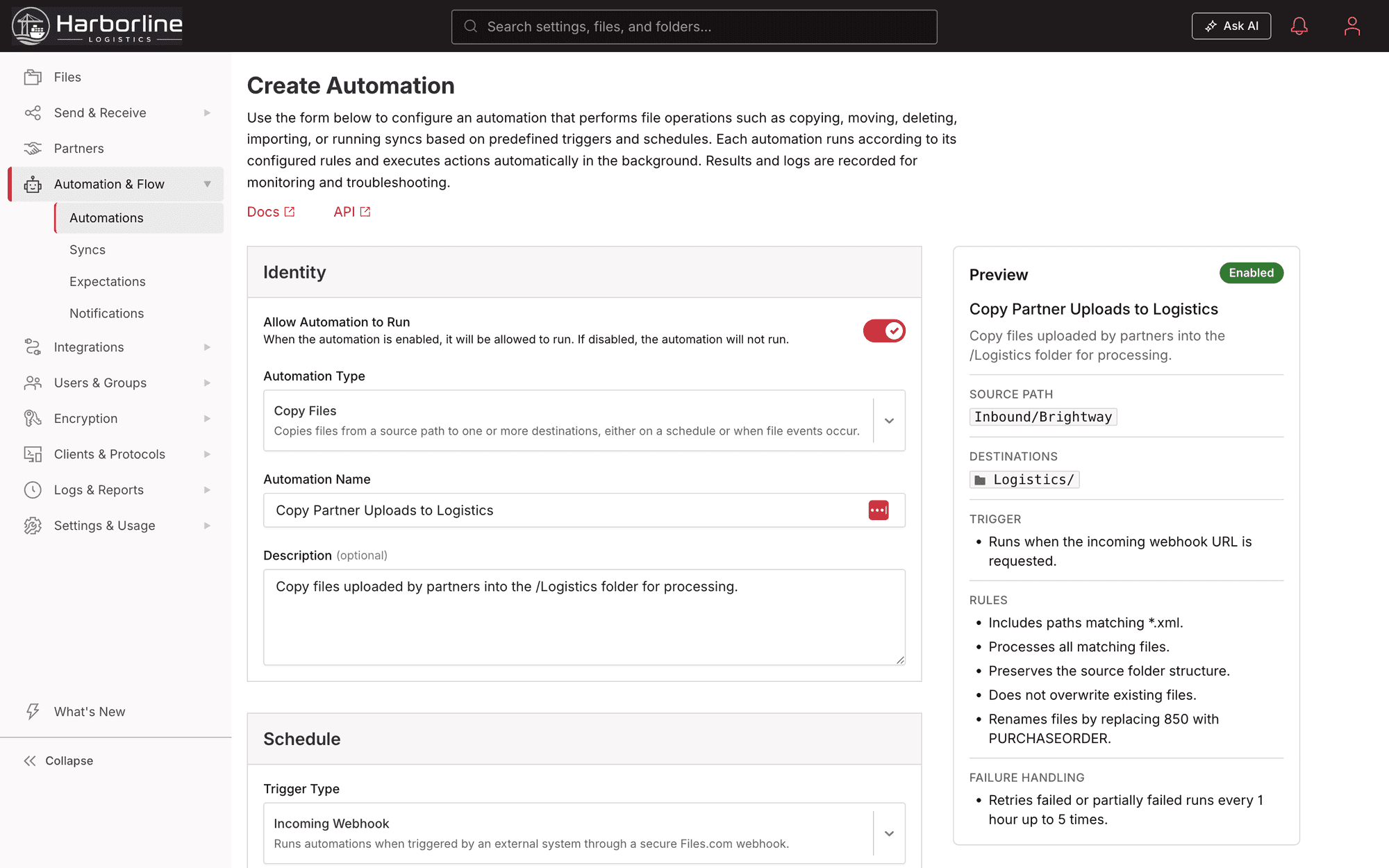 Create Automation in Files.com with the schedule set to Incoming Webhook