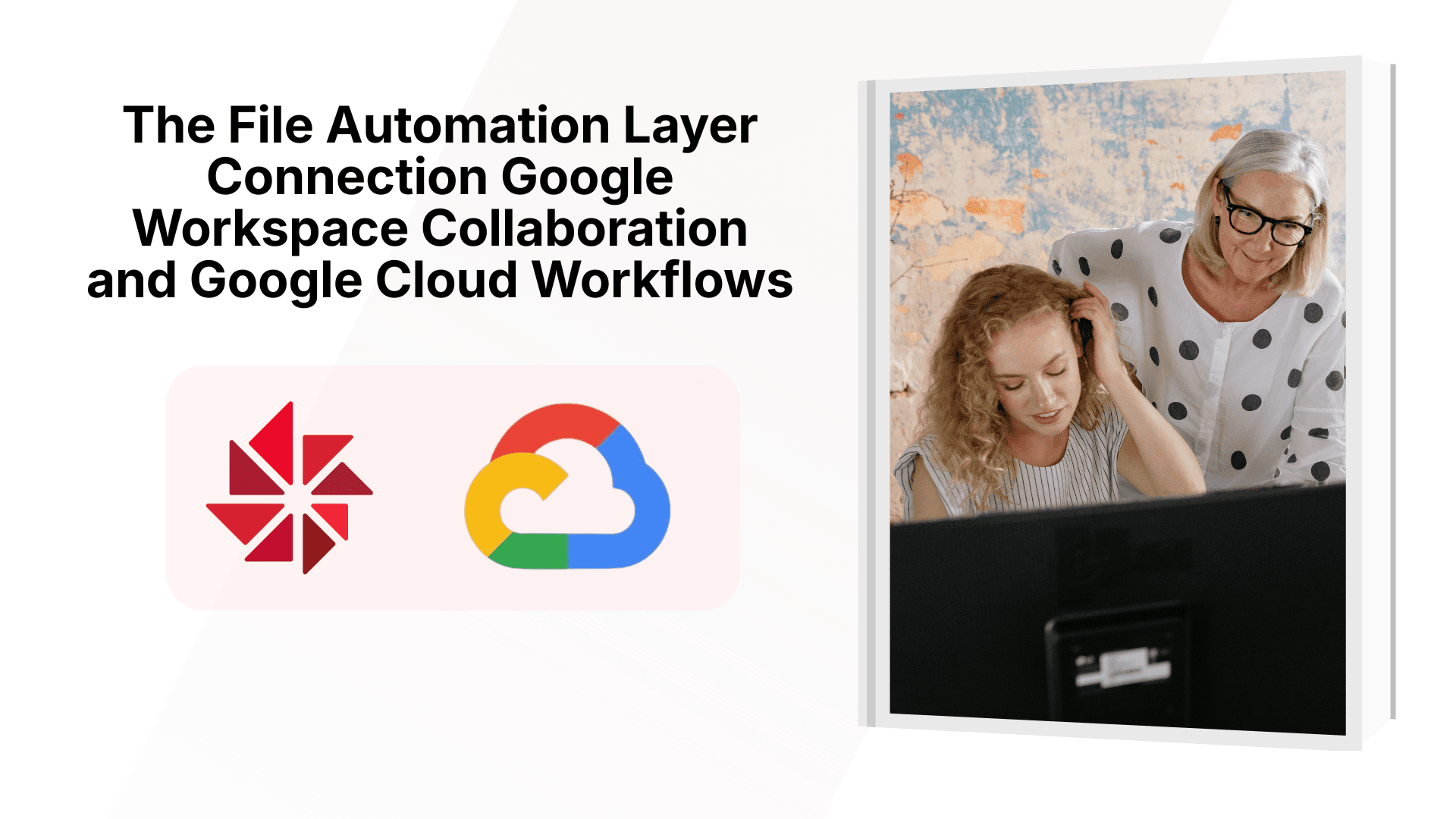 Google collaboration automation architecture